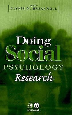 Doing Social Psychology Research