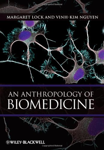 Lock Anthropology of Biomedicine