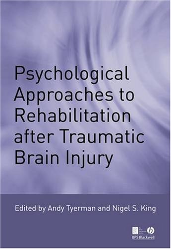 Psychological Approaches to Rehabilitation After Traumatic Brain Injury