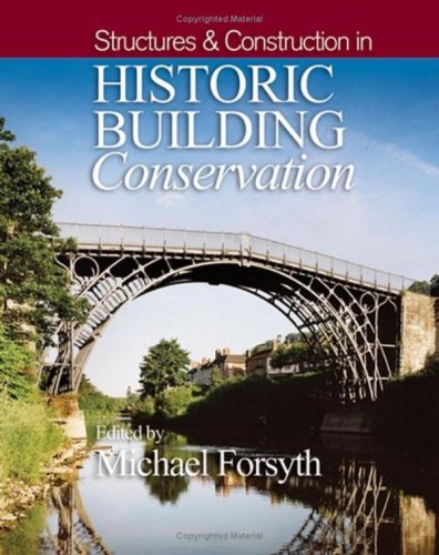 Structures &amp; Construction in Historic Building Conservation