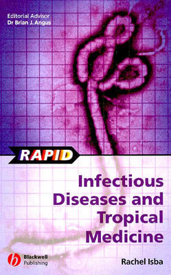 Rapid Infectious Diseases and Tropical Medicine