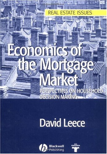 Economics Of The Mortgage Market