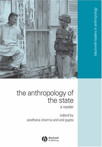 The Anthropology of the State