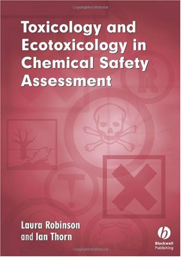 Toxicology &amp; Ecotoxicology in Chemical Safety Assessment