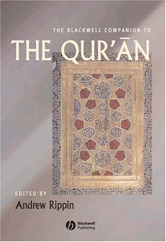 The Blackwell Companion to the Qur'an