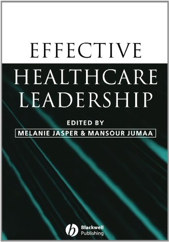 Effective Healthcare Leadership