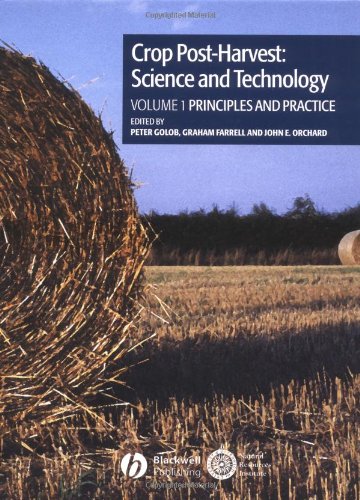 Crop post-harvest : science and technology Volume 1. Principles and practice.