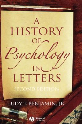 A History of Psychology in Letters