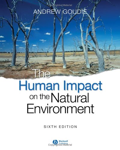 The Human Impact on the Natural Environment