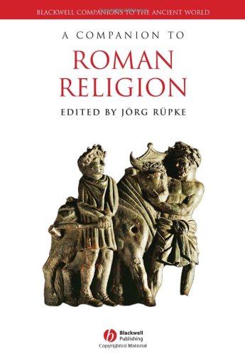 A Companion to Roman Religion