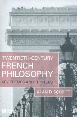 Twentieth Century French Philosophy