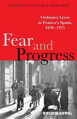 Fear and Progress