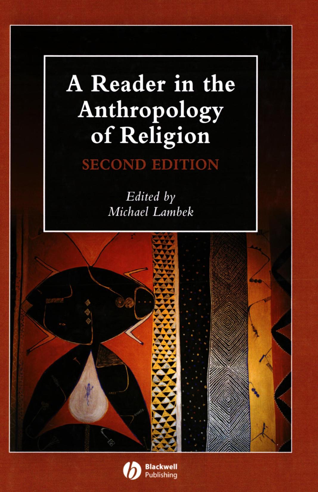 A Reader in the Anthropology of Religion