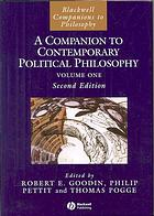 A Companion to Contemporary Political Philosophy (Blackwell Companions to Philosophy)