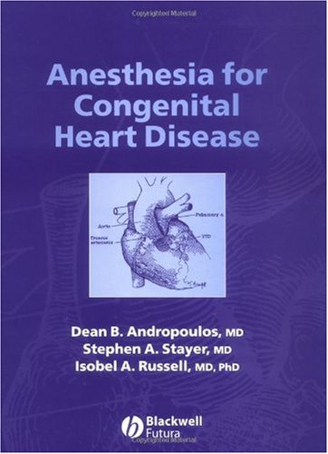 Anesthesia for Congenital Heart Disease