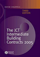 The Jct Intermediate Building Contracts 2005