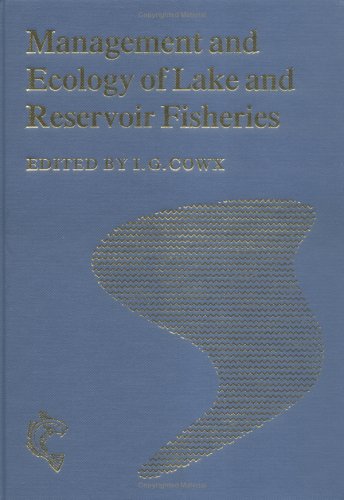 Management and Ecology of Lake and Reservoir Fisheries