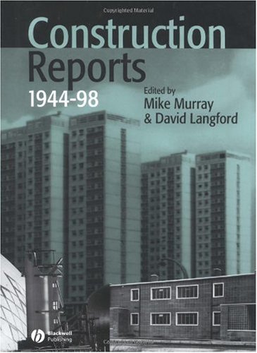 Construction Reports 1944-98