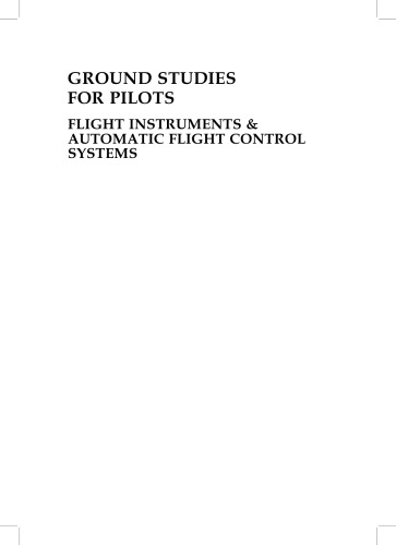 Ground studies for pilots. Flight instruments & automatic flight control systems