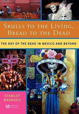 Skulls to Living Bread to Dead