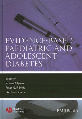 Evidence Based Paediatric And Adolescent Diabetes