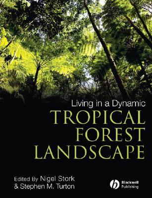 Living in a Dynamic Tropical Forest Landscape