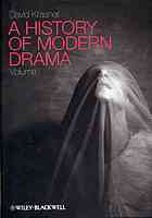 A History of Modern Drama, Volume I