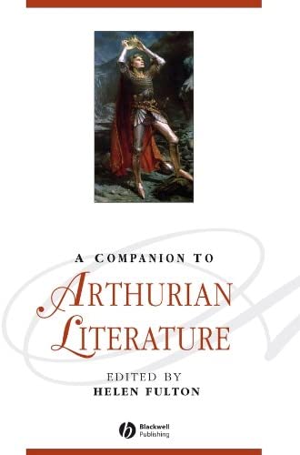 A Companion To Arthurian Literature (Blackwell Companions To Literature And Culture)