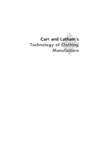 Carr And Latham's Technology Of Clothing Manufacture