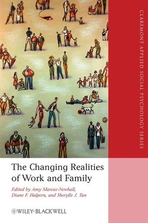 The Changing Realities of Work and Family