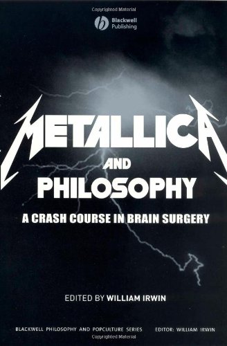 Metallica and Philosophy