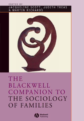 The Blackwell Companion to the Sociology of Families