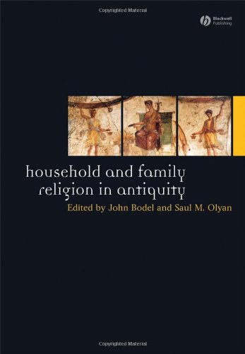 Household and Family Religion in Antiquity