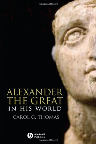 Alexander the Great in His World