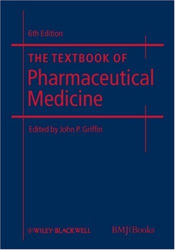 The Textbook Of Pharmaceutical Medicine