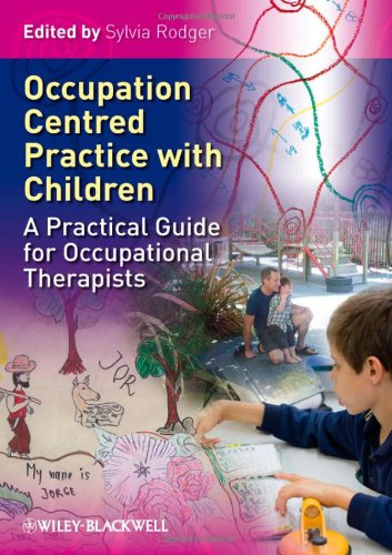 Occupation Centred Practice With Children