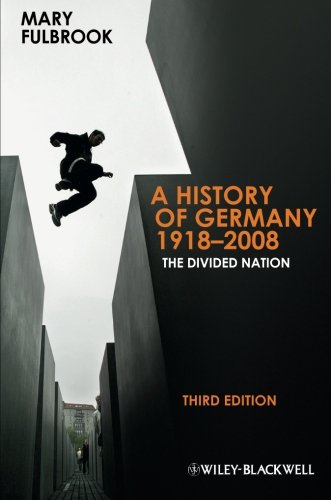 A History of Germany 1918 - 2008