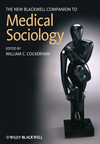 The New Blackwell Companion To Medical Sociology (Blackwell Companions To Sociology)