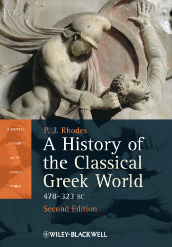 A History of the Classical Greek World, 478–323 BC