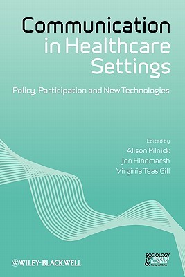 Communication In Healthcare Settings