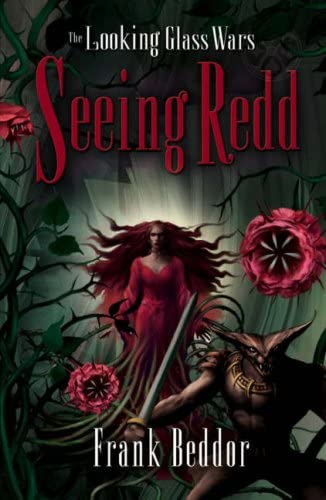 Seeing Redd (The Looking Glass Wars)