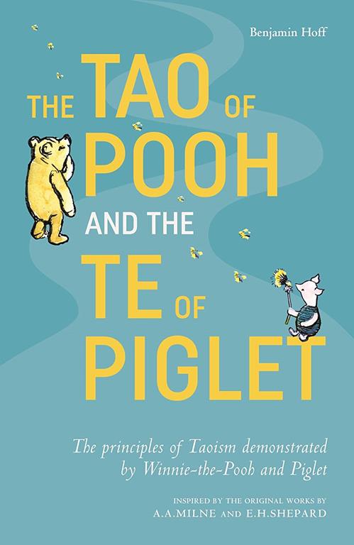 The Tao of Pooh &amp; The Te of Piglet