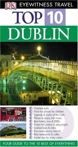 Top 10 Dublin (DK Eyewitness Travel Guide)