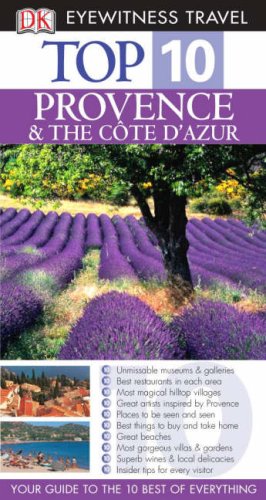 Top 10 Provence and the Cote D'Azur (DK Eyewitness Travel)