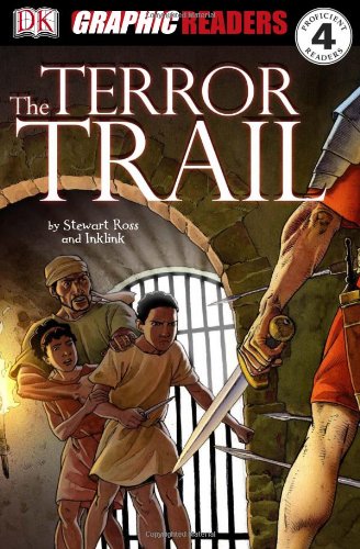 The Terror Trail (Graphic Readers Level 4)