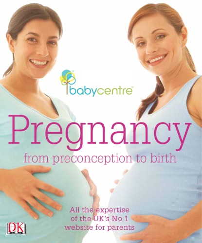 Babycentre Pregnancy   From Preconception To Birth