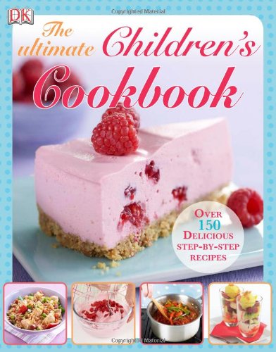 The Ultimate Children's Cookbook