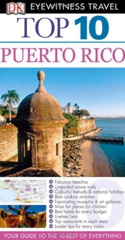 Top 10 Puerto Rico (DK Eyewitness Travel)