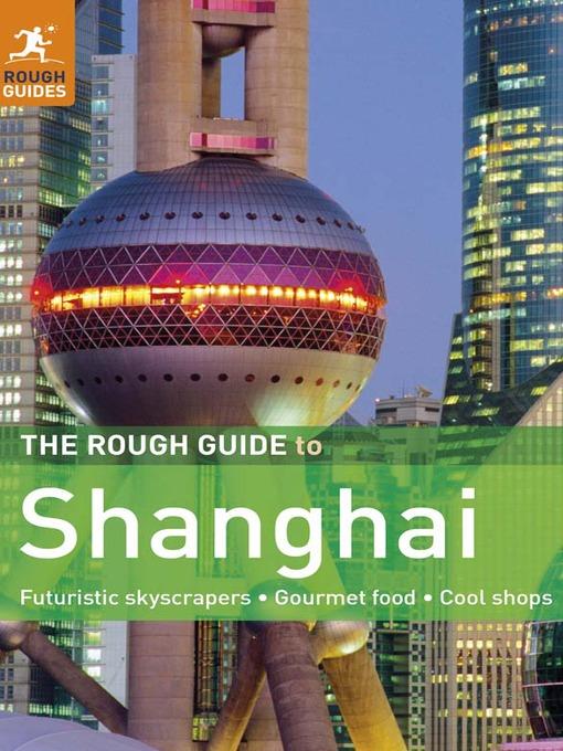 The Rough Guide to Shanghai