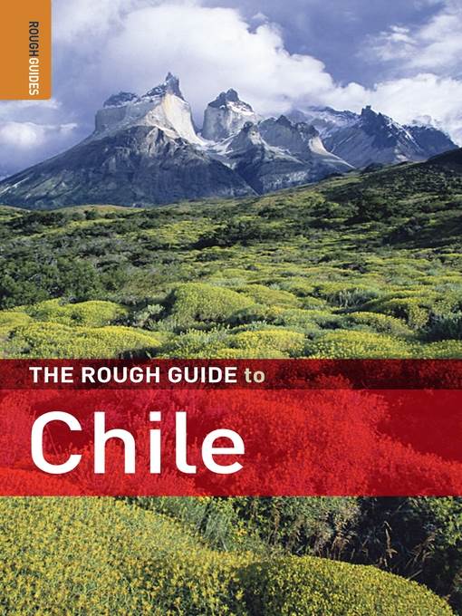 The Rough Guide to Chile